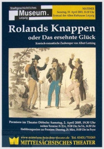 Albert Lortzing: "Rolands Knappen" am Theater Freiberg, Theaterprogramm