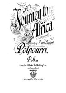 "Die Afrikareise" - wie beliebt die Musik war zeigft diese Polkazusammenstellung für´s heimische Klavier/archive.org