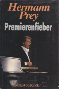 Nur noch antiquarisch erhältlich: Hermann Preys "Premierenfieber" bei Kindler