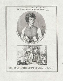 "Die Räuberbraut":; Räuberhauptmann Grasl war ein gesuchter, aber auch belöiebter Räuber in Österreich im 18. Jahrhundert/ habsburger.net