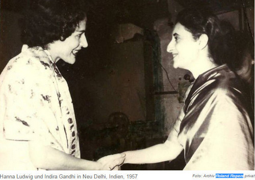 Hanna Ludwig und Indira Ghandi 1957/ Foto Roland Ropern Archiv/ Sammlung Hanna 