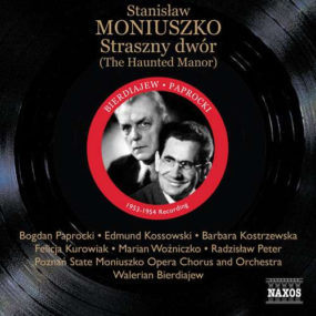 eder da: Dank an Naxos für die CD-Erst-Wiederauflage der als Muza-Einspielung von "Straszny Dwor" von 2956